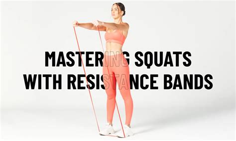 Resistance Band Squats 101 Boost Strength And Perfect Form