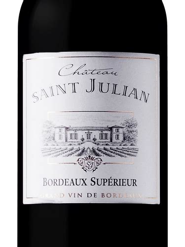 Ch Teau La Grang Re Ch Teau Saint Julian Bordeaux Sup Rieur Vivino