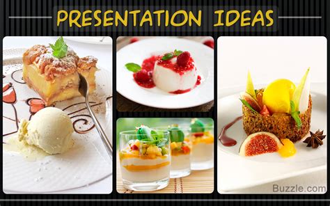 Make Food Look Appealing Creative Food Presentation Ideas