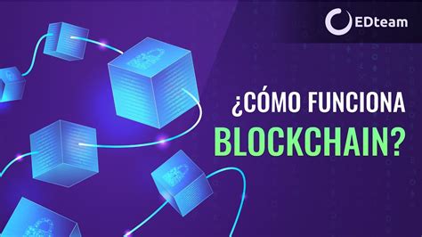 ¿qué Es Blockchain Y Cómo Funciona Youtube