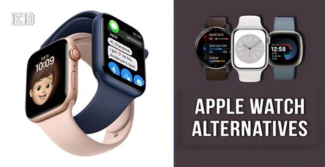 15 Best Apple Watch Alternatives For Android And Ios Users