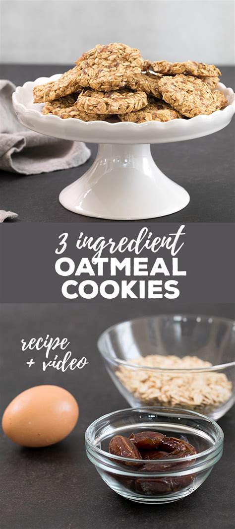 Jump to the oatmeal cookies recipe or watch our quick recipe video showing you how to make it. 3 Ingredient Oatmeal Cookies | Oats, eggs and dates