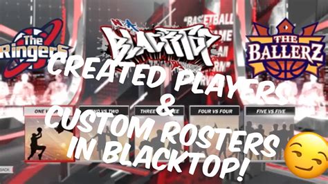 Nba 2k18 How To Put Custom Rosterscreated Players On Blacktop Youtube