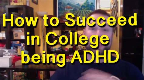 How To Succeed In College Despite Being Adhd Youtube
