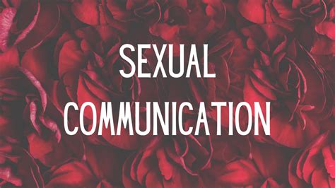 3 Tips For Teaching Sexual Communication