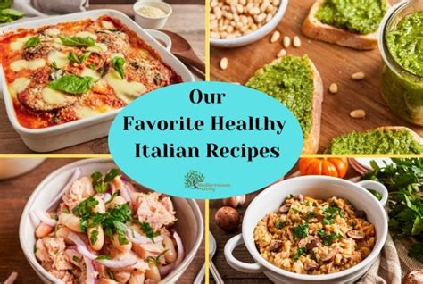 Our Favorite Healthy Italian Recipes Mediterranean Living