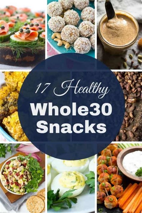 17 Healthy Whole30 Snacks A Clean Bake