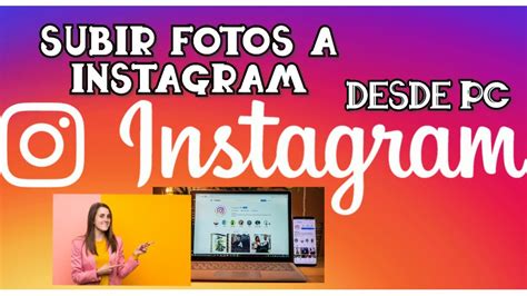 Cómo Subir Fotos A Instagram Desde Pc【soluciÓn】2020 Youtube