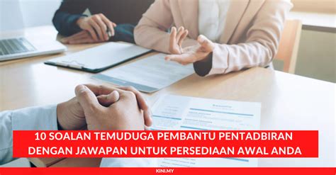 Jadi, bila sahaja di panggil temuduga pembantu tadbir n19 sudah tentu anda sedang mencari tips berkaitan temuduga. Soalan Dan Jawapan Temuduga Pembantu Tadbir Kewangan ...