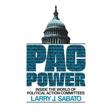 Inside The World Of Political Action Committees Pac Power Inside The