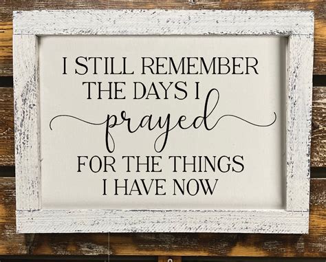 i still remember the days i prayed for the things i have now jarmzdesignsretail