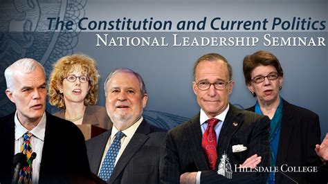 The Constitution And Current Politics National Leadership Seminar