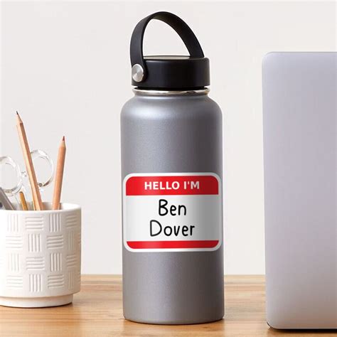 Hello Im Ben Dover Funny Name Tag Sticker For Sale By