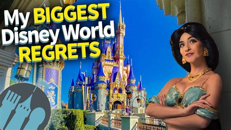 My 25 Biggest Disney World Regrets Youtube