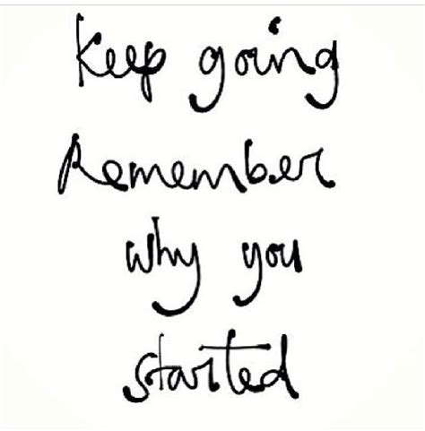 Keep Going Dont Give Up Positive Words Quotes Quotes To Live By