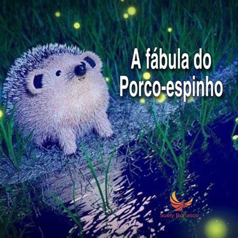 Fábula Do Porco Espinho