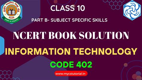 Information Technology Code 402 Class 10 Ncert Book Solution Mycstutorial The Path To Success