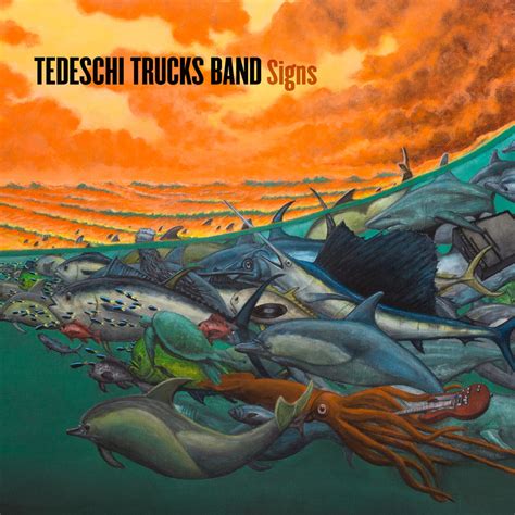 Latest Tedeschi Trucks Band Signs Full Album Download Album Monster