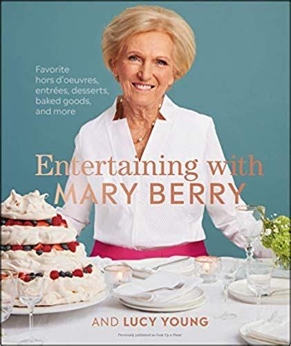 She has been a judge on the great british bake off since its launch in 2010. Entertaining with Mary Berry: Favorite Hors D'oeuvres ...