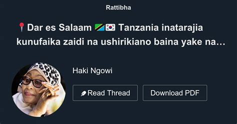 📍dar Es Salaam 🇹🇿🇰🇷 Tanzania Inatarajia Kunufaika Zaidi Na Ushirikiano Baina Yake Na Serikali Ya