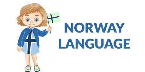 Norsk Language 10 Interesting Facts Nodrictrans
