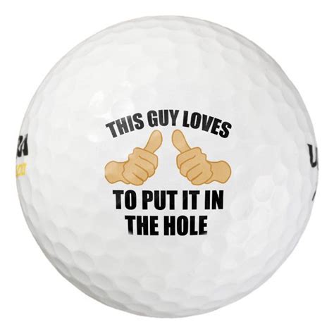 This Guy Loves To Put It In The Hole Golf Balls Tapclick To