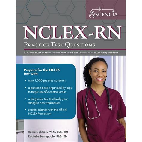 nclex rn practice test questions 2020 2021 nclex rn review book with 1000 practice exam