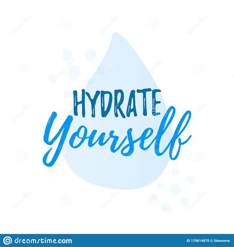Hydrated Yourself Quote Calligraphy Text Vector Illustration Text