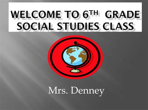 Ppt Welcome To 6 Th Grade Social Studies Class Powerpoint