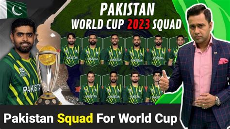 Pakistan Team 15 Members Squad For World Cup 2023 Pak Squad For