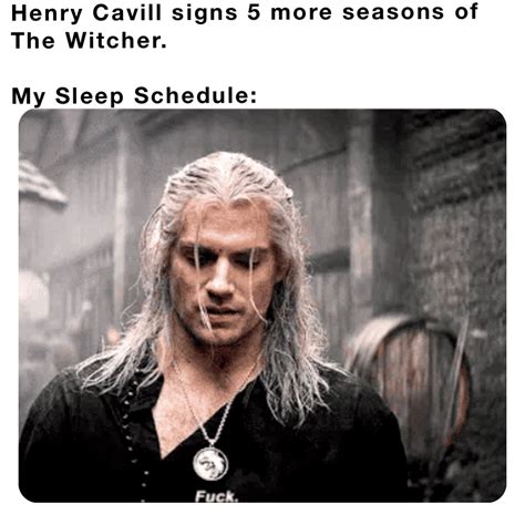 Henry Cavill Signs 5 More Seasons Of The Witcher My Sleep Schedule