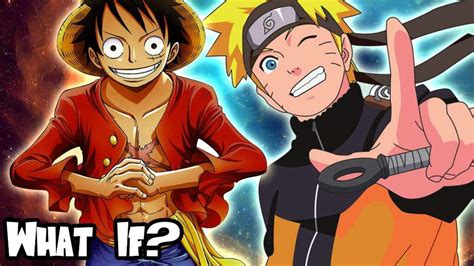 Monkey D Luffy Vs Naruto What If Battle One Piece Vs Naruto