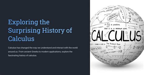 Exploring The Surprising History Of Calculus