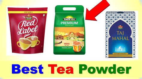 Best Tea Powder In India 2022 Chai Powder Chaha Powder चाय का