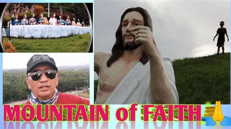 A Wonderful Place To Visit Mountain Of Faith Macalelon Quezon