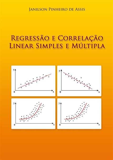 Regressão E Correlação Linear Simples E Múltipla Livraria Edufersa