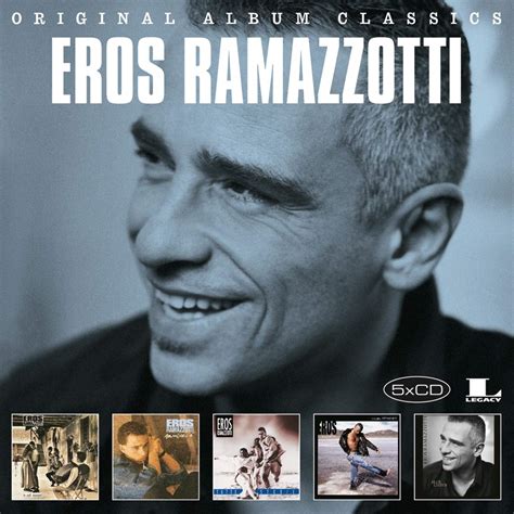 Eros Ramazzotti Original Album Classics Cd Magazin De Muzic Musicon