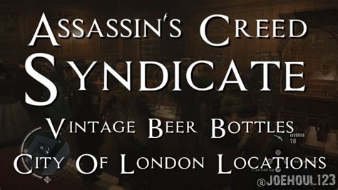 Assassin S Creed Syndicate Vintage Beer Bottles City Of London