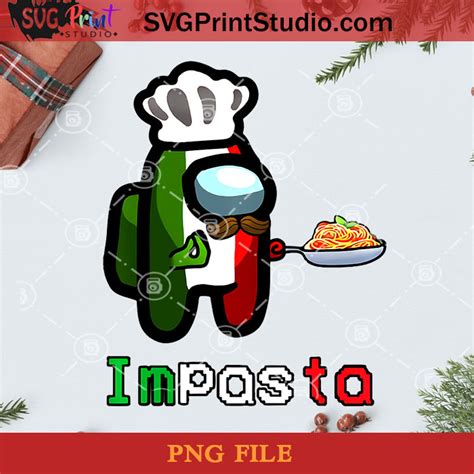 Impostor Pasta Impasta Among With Us Italia Png Among Us Png Game Png