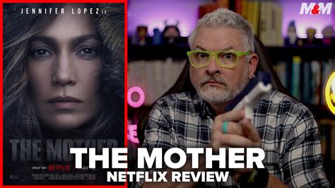 The Mother 2023 Netflix Movie Review Youtube