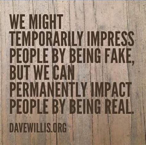 Davewilliscom People Quotes Truths Likeable Quotes Genuine People
