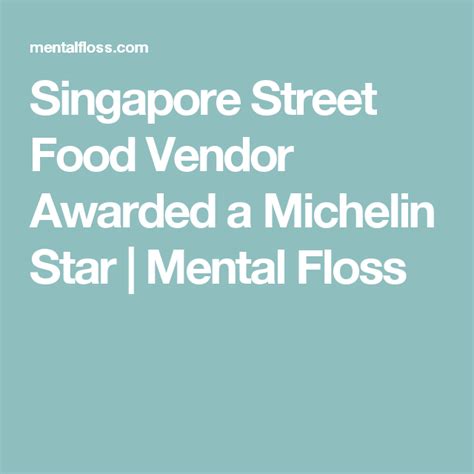 Singapore Street Food Vendor Awarded A Michelin Star Street Food