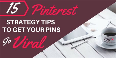 15 Pinterest Strategy Tips To Get Your Pins Go Viral Anna Zubarev
