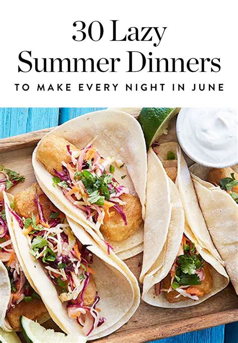 30 Lazy Summer Dinners To Make Every Night In June Via Purewow Via