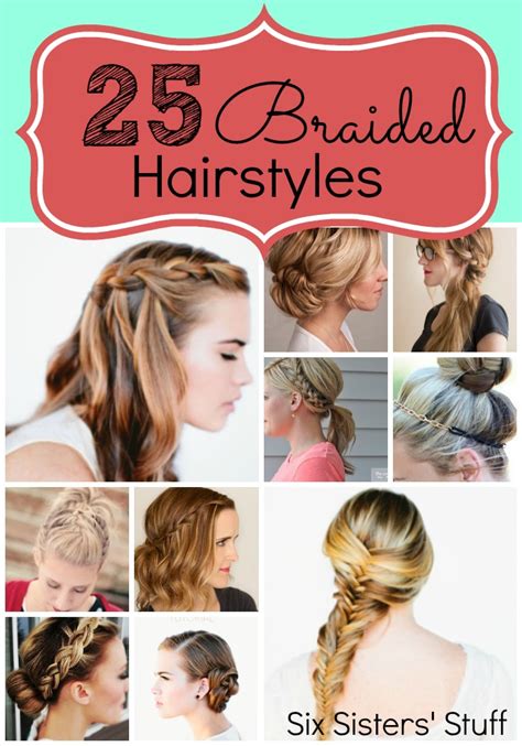 Braids and buns and bows, oh my! 25 Easy Hairstyles With Braids/Six Sisters' Stuff | Six ...