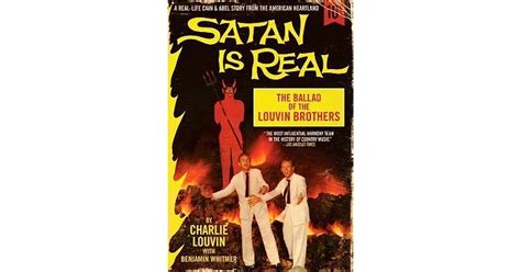 Satan Is Real The Ballad Of The Louvin Brothers By Charlie Louvin