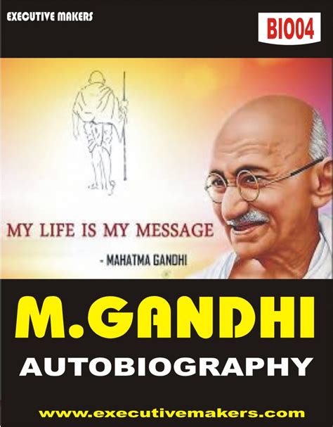 Pdf Mahatma Gandhi Autobiography Executive Makers