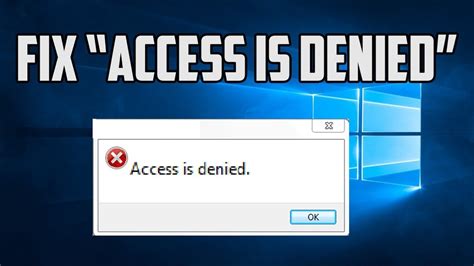 How To Fix Access Is Denied Windows Error Youtube