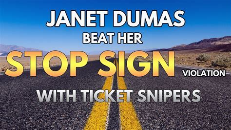 How To Beat A Traffic Ticket Janet Dumas Beats A Stop Sign Violation