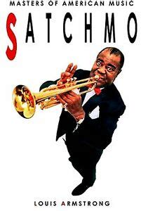 Read louis armstrong's bio and find out more about louis armstrong's songs, albums, and chart history. NEW DVD - Masters of American Music: Satchmo - Louis ...